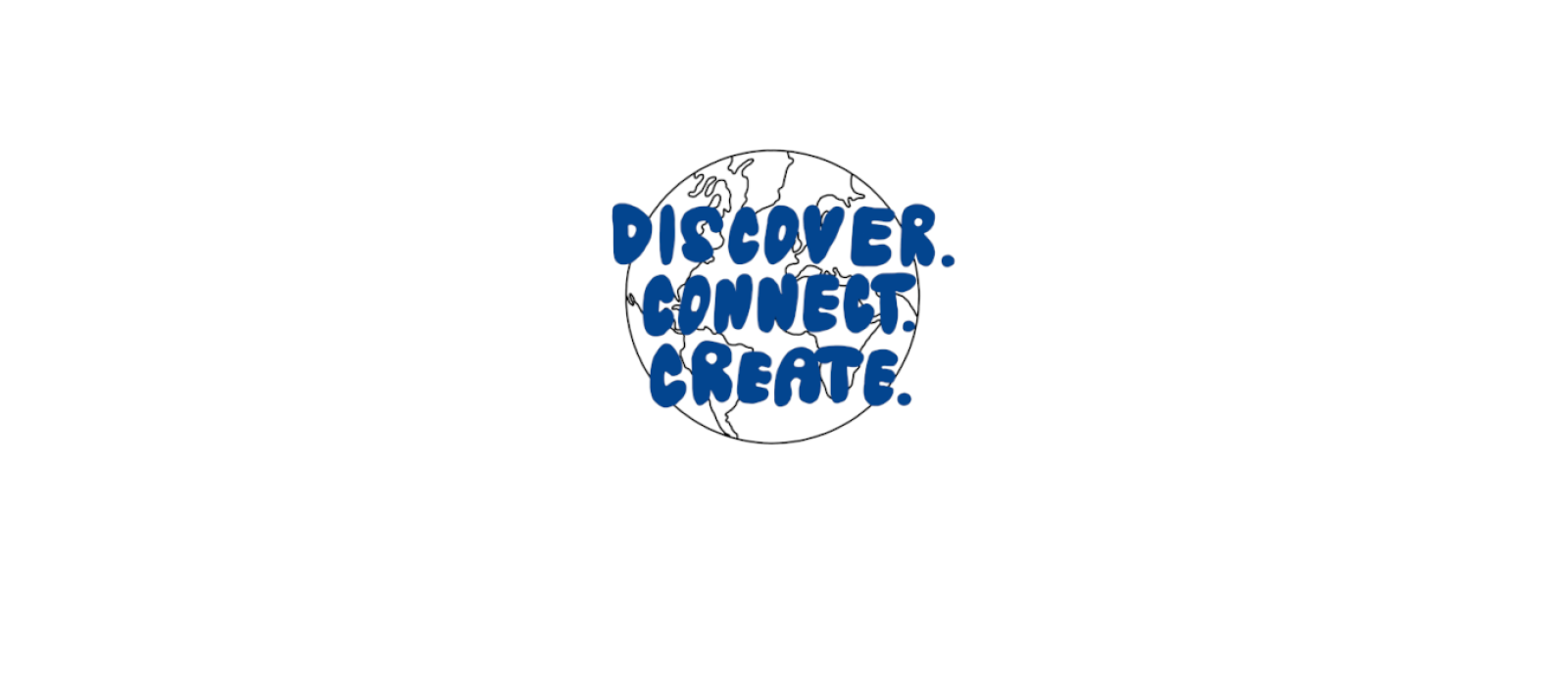 Discover. Connect. Create.
